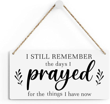 Christian Decor for Home I Still Remember The Days I Prayed Wall Decor Rustic Bible Verse Sign Scripture Printed Wood Sign Wall Art Religious Gifts Faith Based Gifts