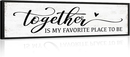 Together is My Favorite Place to Be Sign: Couples Bedroom Wall Decor Above Bed Modern Framed Farmhouse Rustic Family Signs Master Bedroom Wall Decor Hanging Wall Plaques with Sayings 12" x 40"