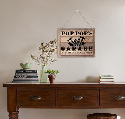 Rustic Sign, Father's Day Gift, Dad's Gift, Grandpa's Gift, Decor Hanging Wood Signs, Printed Wood Wall Art Sign, Pop Pop's Garage, If He Can't Fix It We're All Screwed, Vintage Sign Gift for Grandpa