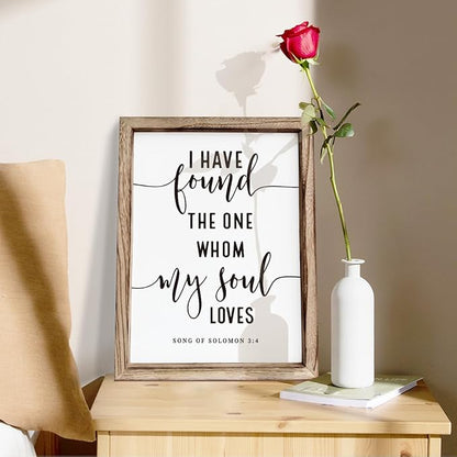 Christian Wall Decor, Master Bedroom Decoration Above Bed, Wedding Decoration, Framed Wall Plaque Sign 15 * 11.5 inches, Song of Solomon 3:4 Sign, I Have Found the One Whom My Soul Loves