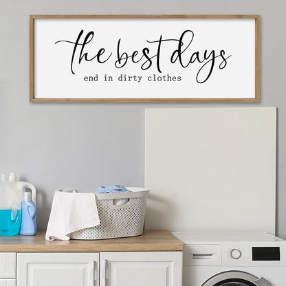 SRSZHIYUE The Best Days End In Dirtiest Clothes Sign Wall Decor Art 32"×12" for Laundry Room Large Wood Framed Wall Hanging (Wood)