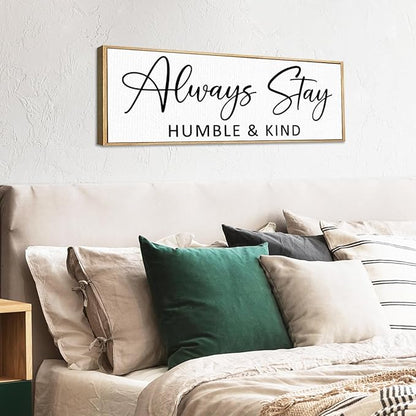Always Stay Humble & Kind Sign Wall Art Decor Rustic Farmhouse Home Canvas Framed Print for Living Room Entryway Wall Decor,Lets Stay Family Home Rustic Hanging Decoration