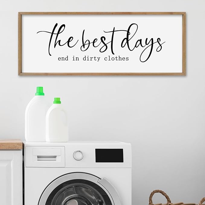 SRSZHIYUE The Best Days End In Dirtiest Clothes Sign Wall Decor Art 32"×12" for Laundry Room Large Wood Framed Wall Hanging (Wood)