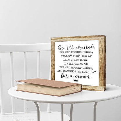 Rustic Wood Sign, So I'll Cherish the Old Rugged Cross Sign, Wooden Plaques Signs Table Decor, Small Wooden Box Signs, Inspirational Desk Decorate, Spiritual Decorate, Shelf Decoration for Home Office