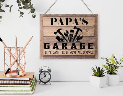 Rustic Sign, Father's Day Gift, Dad's Gift, Grandpa's Gift, Decor Hanging Wood Signs, Printed Wood Wall Art Sign, Papa's Garage, If He Can't Fix It We're All Screwed, Vintage Sign Gift for Grandpa