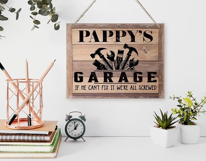 Rustic Sign, Father's Day Gift, Dad's Gift, Grandpa's Gift, Decor Hanging Wood Signs, Printed Wood Wall Art Sign, Pappy's Garage, If He Can't Fix It We're All Screwed, Vintage Sign Gift for Grandpa