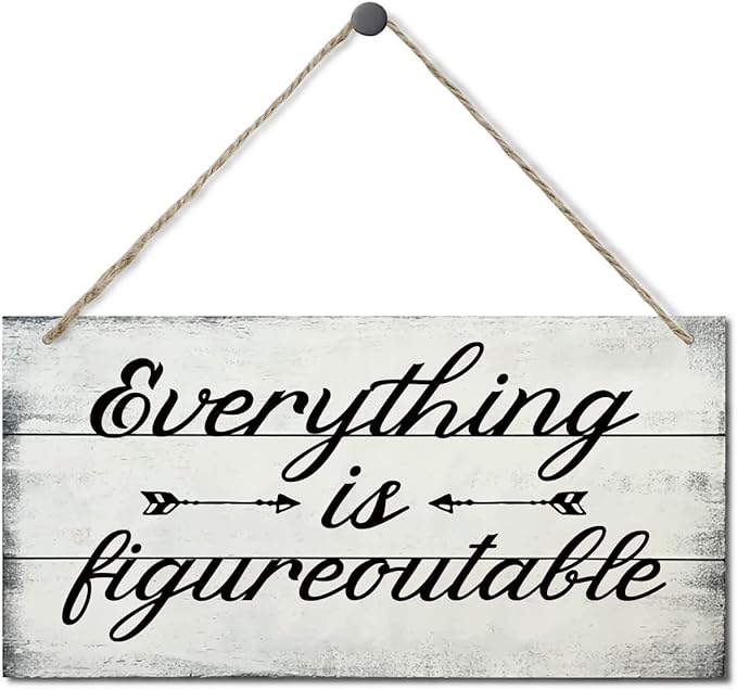 Everything is Figureoutable Decor Sign, Printed Wood Wall Art Sign, Funny Home Signs Decor, Hanging Wood Sign Home Decorative, Rustic Farmhouse Inspirational Wood Sign Decor Wall Art 12x6 in