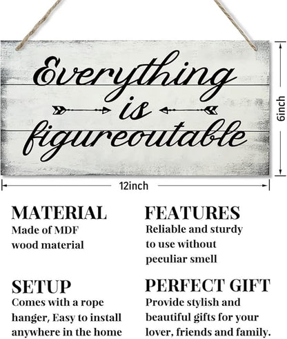 Everything is Figureoutable Decor Sign, Printed Wood Wall Art Sign, Funny Home Signs Decor, Hanging Wood Sign Home Decorative, Rustic Farmhouse Inspirational Wood Sign Decor Wall Art 12x6 in