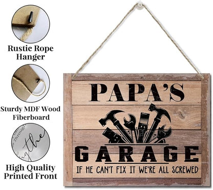 Rustic Sign, Father's Day Gift, Dad's Gift, Grandpa's Gift, Decor Hanging Wood Signs, Printed Wood Wall Art Sign, Papa's Garage, If He Can't Fix It We're All Screwed, Vintage Sign Gift for Grandpa