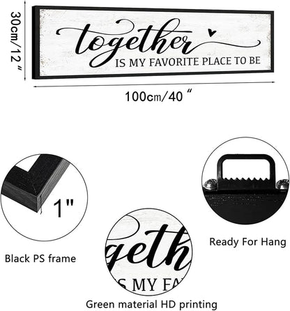 Together is My Favorite Place to Be Sign: Couples Bedroom Wall Decor Above Bed Modern Framed Farmhouse Rustic Family Signs Master Bedroom Wall Decor Hanging Wall Plaques with Sayings 12" x 40"