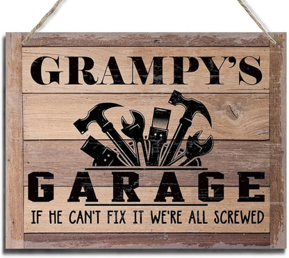 Rustic Sign, Father's Day Gift, Dad's Gift, Grandpa's Gift, Decor Hanging Wood Signs, Printed Wood Wall Art Sign, Grampy's Garage, If He Can't Fix It We're All Screwed, Vintage Sign Gift for Grandpa