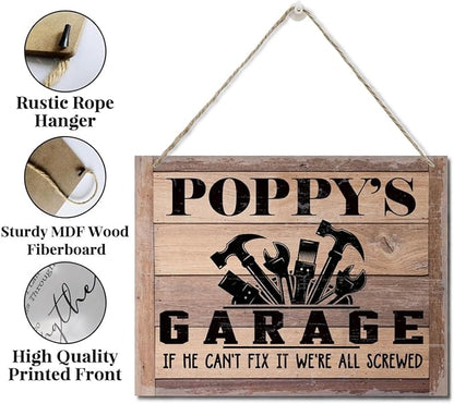 Rustic Sign, Father's Day Gift, Dad's Gift, Grandpa's Gift, Decor Hanging Wood Signs, Printed Wood Wall Art Sign, Poppy's Garage, If He Can't Fix It We're All Screwed, Vintage Sign Gift for Grandpa