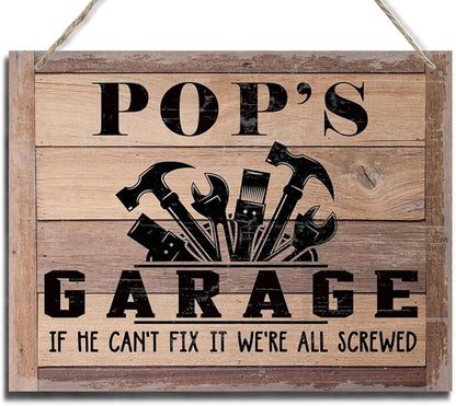 Rustic Sign, Father's Day Gift, Dad's Gift, Grandpa's Gift, Decor Hanging Wood Signs, Printed Wood Wall Art Sign, Pop's Garage, If He Can't Fix It We're All Screwed, Vintage Sign Gift for Grandpa