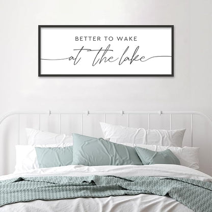 SRSZHIYUE Better To Wake At The Lake Wall Decor Above Bed Sign 40"×15" for Lake House Bedroom Over Bed Large Wood Framed Wall Hanging Art (Black)
