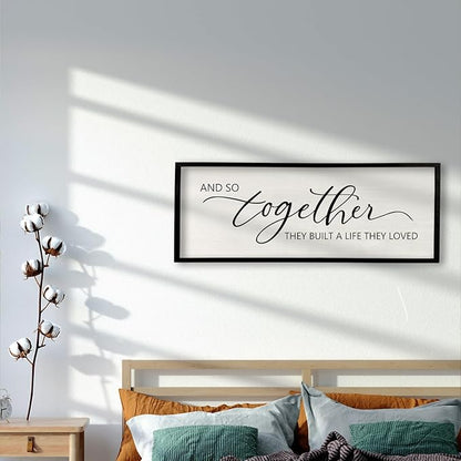 And So Together They Built A Life They Loved Sign 40”X15” Master Bedroom Above Bed Wall Decor Large Framed Wood Farmhouse Sign for Over Bed Bedside Wall Art for Love Sign Decor (Black)