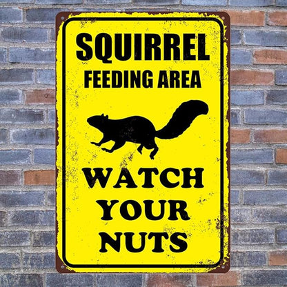 Squirrel Sign Funny Metal Sign Squirrel Feeding Area Watch Your Nuts Signs Vintage Tin Sign For Home Outdoor Garage Wall Decoration 8x12inch