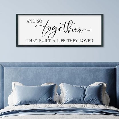 SRSZHIYUE And So Together They Built A Life They Loved Above Bed Sign Wall Decor Art 32"×12" for Master Bedroom Over Bed Large Wood Framed Wall Hanging (Black)
