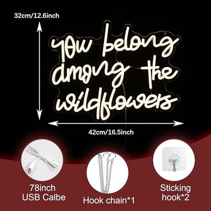 You Belong Among The Wildflowers Neon Sign for Wall Decor Dimmable Warm White LED Letters Neon Light for Living Room Garden Art Wall Neon Decor Personzalized Gift(16.5 * 12.6In)