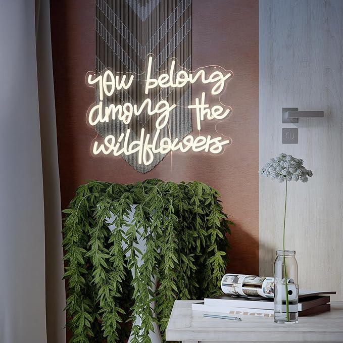 You Belong Among The Wildflowers Neon Sign for Wall Decor Dimmable Warm White LED Letters Neon Light for Living Room Garden Art Wall Neon Decor Personzalized Gift(16.5 * 12.6In)