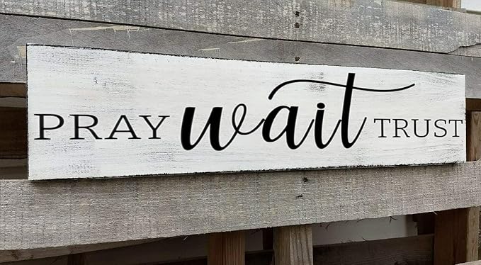 Pray Wait Trust Sign, Farmhouse Christian Wall Art, Religious Home Decorations Faith Wall Decor (Pray) 6x16 Inch