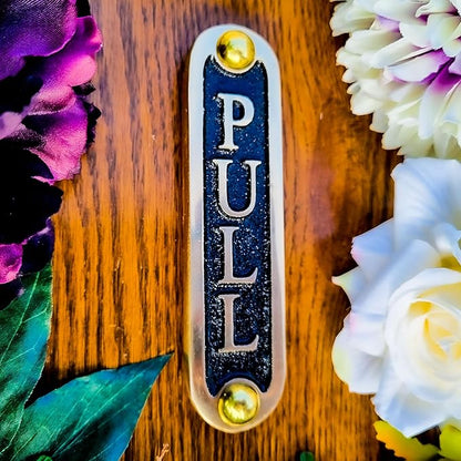 PULL Brass Door Sign. Traditional Style Home Décor Wall Plaque Handmade By The Metal Foundry UK.