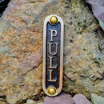 PULL Brass Door Sign. Traditional Style Home Décor Wall Plaque Handmade By The Metal Foundry UK.